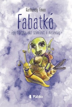 Fabatk - Egy hibiszke, akit szmztt a mesevilg