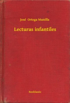 Jos�  Ortega Munilla - Lecturas infantiles
