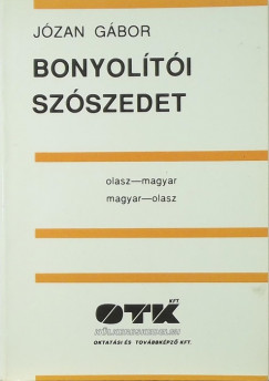 BonyoltI szszedet / olasz - magyar - magyar -ol