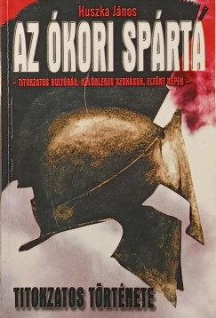 Az kori Sprta titokzatos trtnete