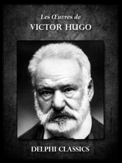 Victor Hugo - Hugo Victor - Oeuvres de Victor Hugo