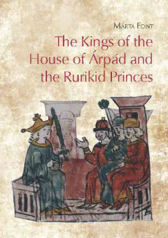 The Kings of the House of rpd and the Rurikid Princes