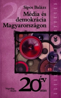 Mdia s demokrcia Magyarorszgon. A politikai mdia jelenkortrtnete