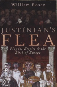 William Rosenberg - Justinian's Flea