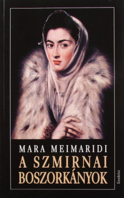 Mara Meimaridi - A szmirnai boszorknyok