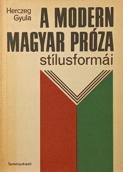 A modern magyar prza stlusformi
