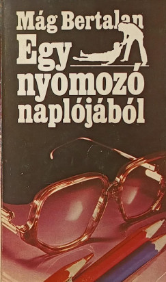 Egy nyomoz� napl�j�b�l