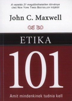Etika 101 - Amit mindenkinek tudnia kell