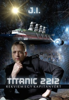 Titanic 2212 - Rekviem egy kapitnyrt