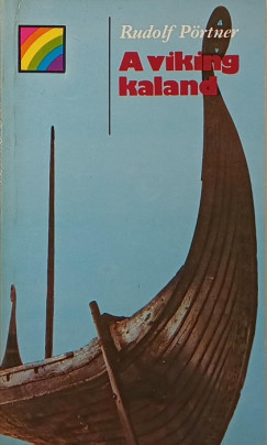 Rudolf Prtner - A viking kaland