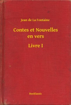 Contes et Nouvelles en vers - Livre I