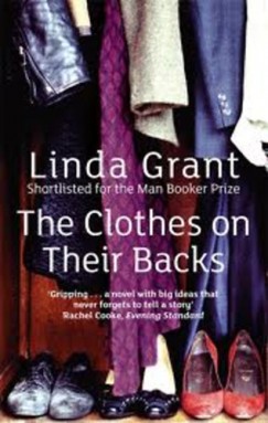 Linda Grant - The Clothes on Their Backs