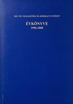 M�v Rt. fejleszt�si �s k�s�rleti int�zet �vk�nyve 1996-2000