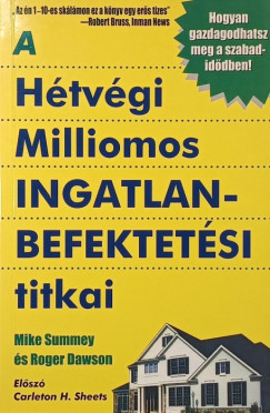A H�tv�gi Milliomos ingatlanbefektet�si titkai