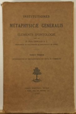 Institutiones metaphysicae generalis Tomus I.