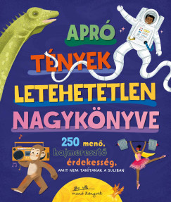 Apr� t�nyek letehetetlen nagyk�nyve