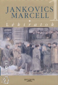 Jankovics Marcell - Lkiratok I-II.