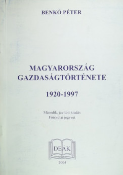 Benk Pter - Magyarorszg Gazdasgtrtnete 1920-1997