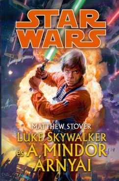 Star Wars - Luke Skywalker s a Mindor rnyai