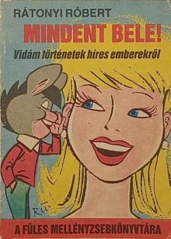 Mindent bele!