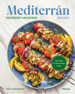 Suzy Karadsheh - Mediterrn konyha - Egyszer vacsork