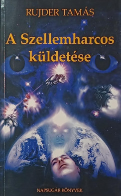 A Szellemharcos k�ldet�se