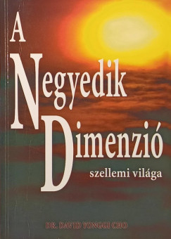 A negyedik dimenzi szellemi vilga