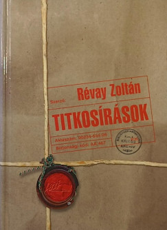 Titkos�r�sok- Fejezetek a rejtjelez�s t�rt�net�b�l