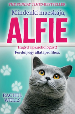 Könyvborító: Mindenki macskája, Alfie - Egy állati jó pszichológus kalandjai - ordinaryshow.com