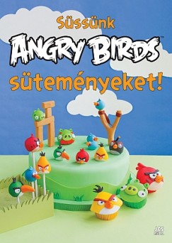  - Angry Birds - Süssünk Angry Birds süteményeket!