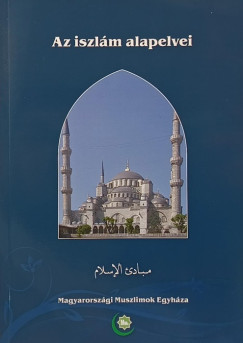 Az iszlm alapelvei