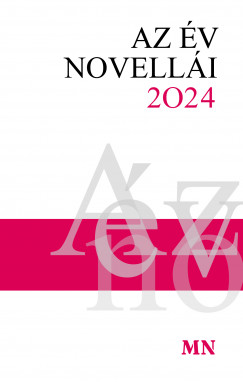 Toldi Éva   (Vál.) - Toldi Éva   (Szerk.) - Az év novellái 2024