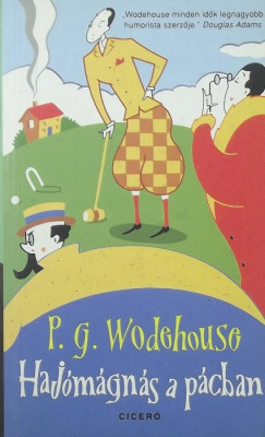 P. G. Wodehouse - Hajmgns pcban