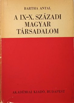 A IX-X. szzadi magyar trsadalom