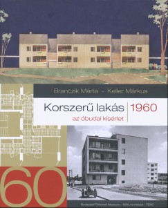 Branczik Mrta - Keller Mrkus - Korszer laks - 1960