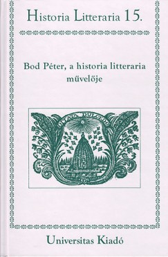 Bod Pter, a historia litteraria mvelje - Tanulmnyok
