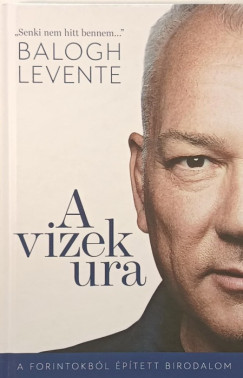 Balogh Levente - Gy�rik Ferenc - A vizek ura