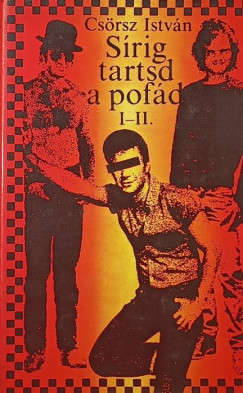 Srig tartsd a pofd I-II.