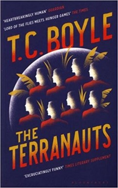 T.C. Boyle - The Terranauts