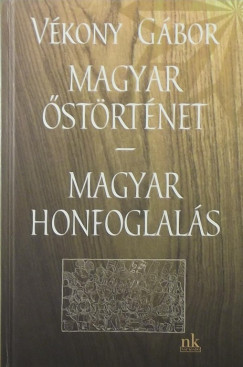 Magyar strtnet - Magyar honfoglals
