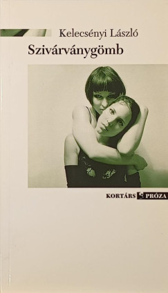 Kelecsényi László - Szivárványgömb