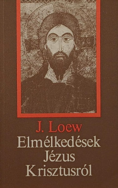 Elmlkedsek Jzus Krisztusrl