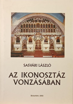 Az ikonoszt�z vonz�s�ban