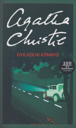 Agatha Christie - Gyilkolni knny