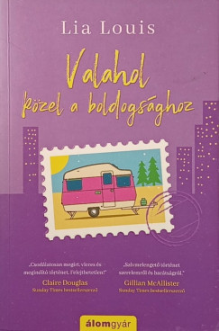 Valahol k�zel a boldogs�ghoz