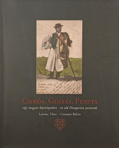 Chemez B�lint - Lenkei Tibor - Csik�s, guly�s, puszta