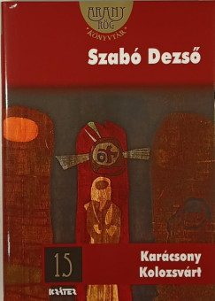 Szab Dezs - Karcsony Kolozsvrt