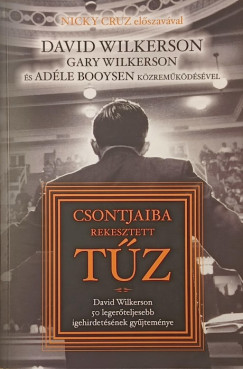 David Wilkerson - Csontjaiba rekesztett t�z