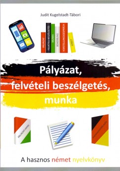 Plyzat, felvteli beszlgets, munka