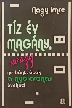 Nagy Imre - Tz v magny - dediklt